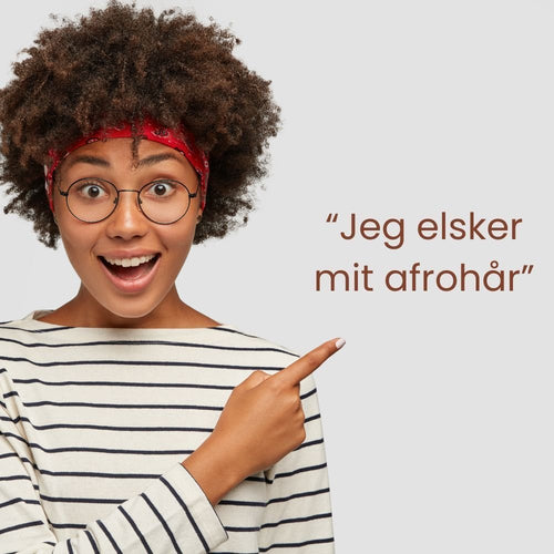 Har du afrohår? Her er 5 råd til dig for at bevare dit afrohår smukt. - Naturelle.dk