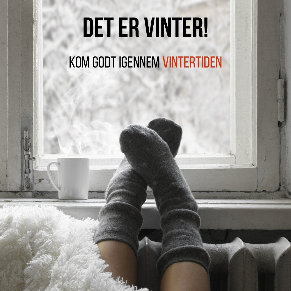 Kom godt igennem vintertiden - Naturelle.dk