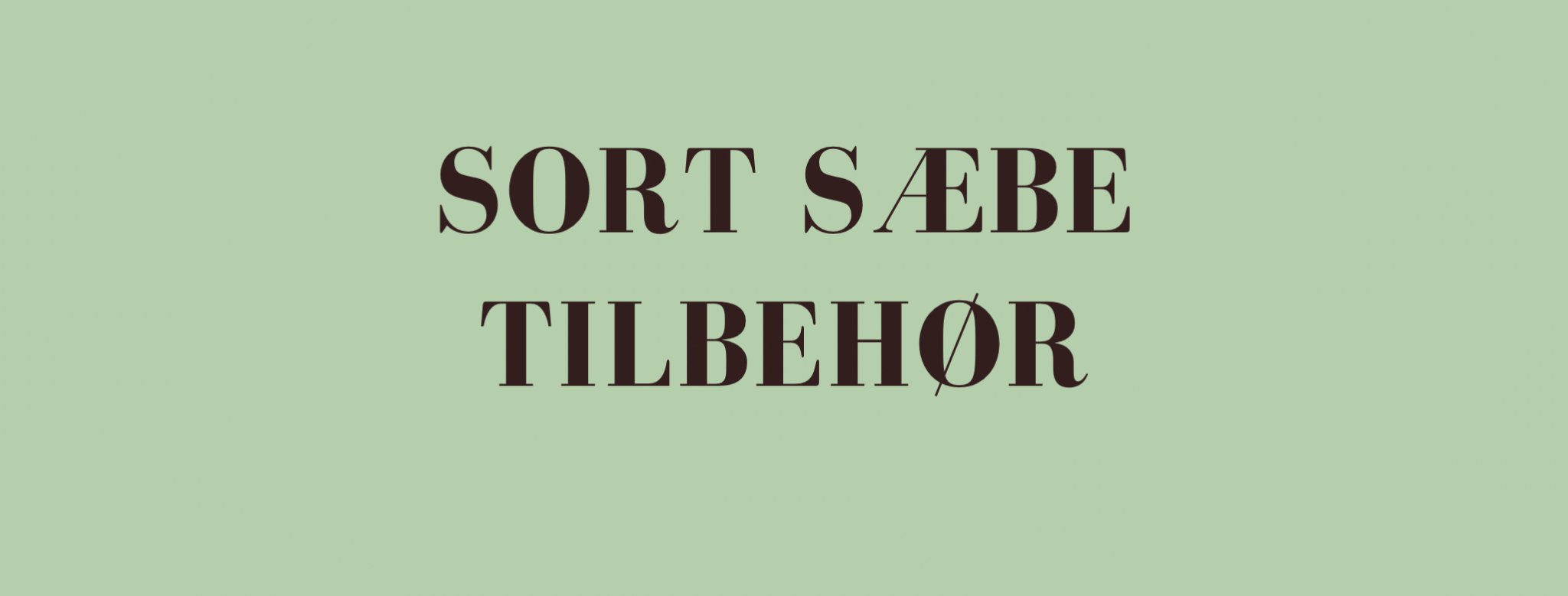 Tilbehør til sort sæbe